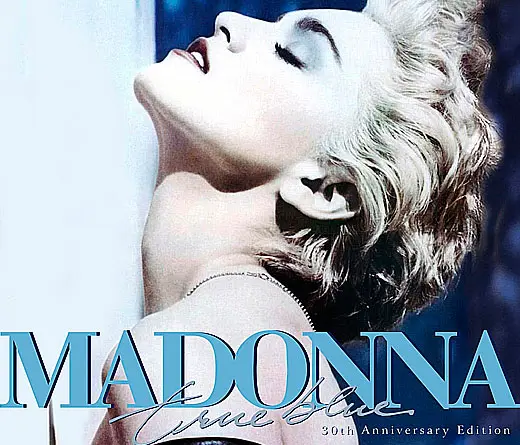 Madonna - 30 aos de True Blue de Madonna