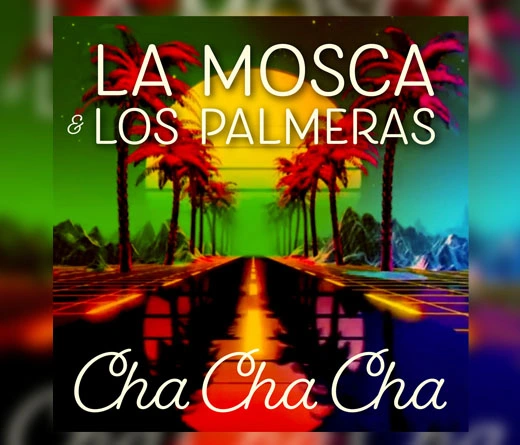 Los Palmeras - Colaboracin de La Mosca y Los Palmeras 