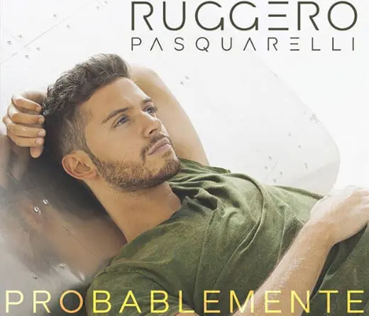 CMTV.com.ar - Ruggero Pasquarelli estrena Probablemente