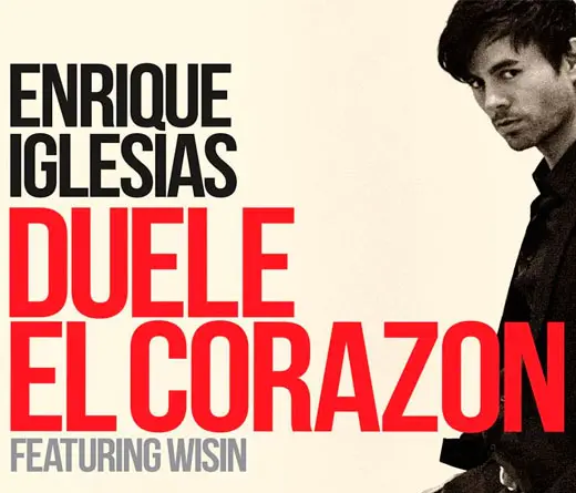 Enrique Iglesias - Duele el Corazn, nuevo sencillo de Enrique Iglesias