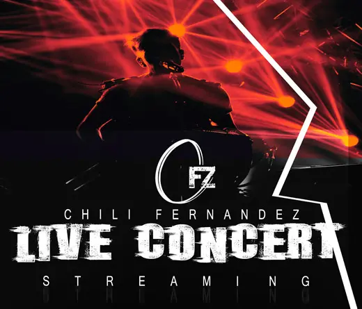 Chili Fernndez -  Chili Fernndez presenta Live Concert Streaming 