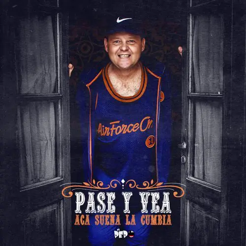 El Pepo - PASE Y VEA, ACÁ SUENA LA CUMBIA