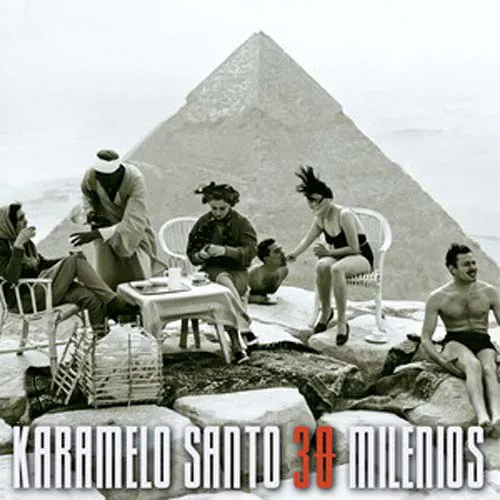 Karamelo Santo - 30 MILENIOS