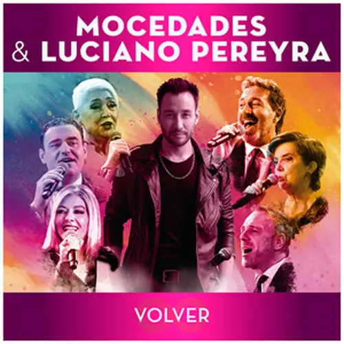 Luciano Pereyra - VOLVER (FT. MOCEDADES) - SINGLE
