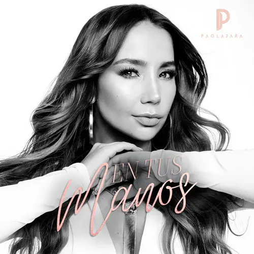 Paola Jara - EN TUS MANOS
