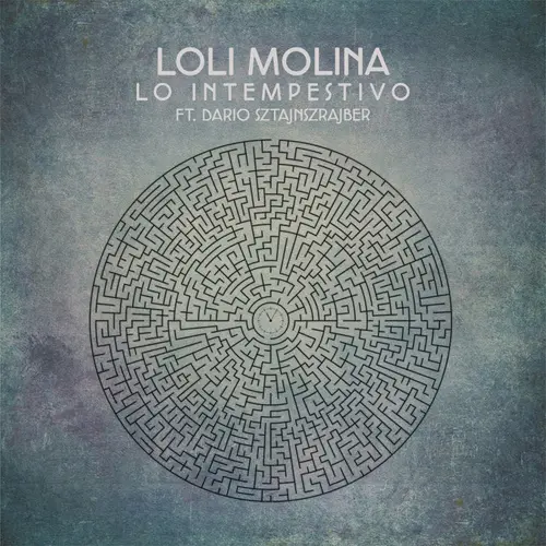 Loli Molina - LO INTEMPESTIVO (FT. DARO SZTAJNSZRAJBER)
