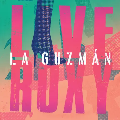 Alejandra Guzmn - LA GUZMN LIVE AT THE ROXY