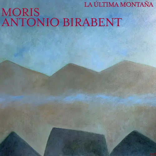 Moris - LA LTIMA MONTAA (FT. ANTONIO BIRABENT)