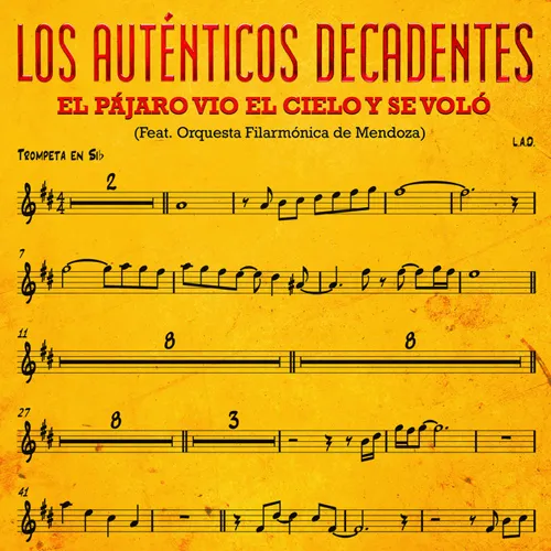 Los Auténticos Decadentes - EL PÁJARO VIO EL CIELO Y SE VOLÓ (VIVO SINFÓNICO) - SINGLE