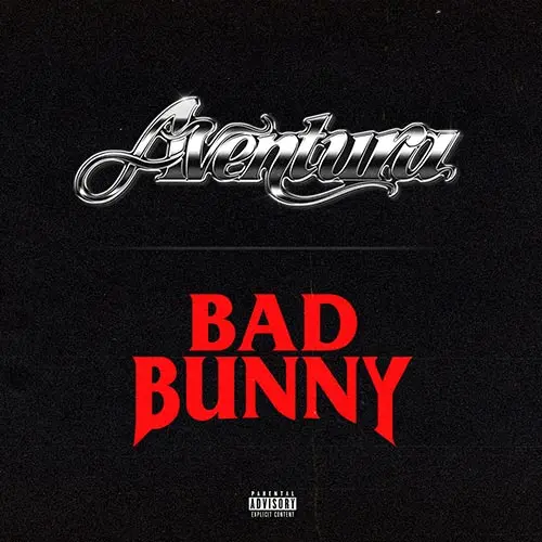 Bad Bunny - VOLV (FT. AVENTURA) - SINGLE