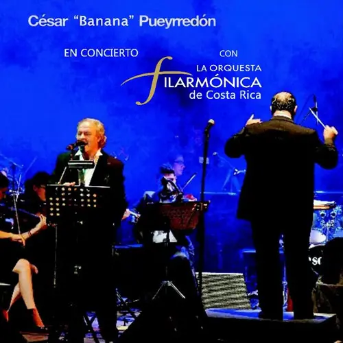 César Banana Pueyrredón - LA ORQUESTA FILARMÓNICA DE COSTA RICA INTERPRETA A BANANA