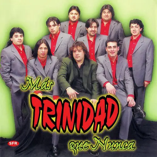 Grupo Trinidad - MÁS TRINIDAD QUE NUNCA