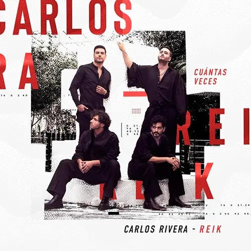 Carlos Rivera - CUNTAS VECES (FT. REIK) - SINGLE