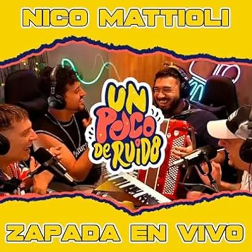 Nico Mattioli - NICO MATTIOLI / ZAPADA EN VIVO EN UN POCO DE RUIDO!