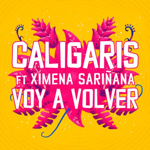Los Caligaris - VOY A VOLVER - SINGLE