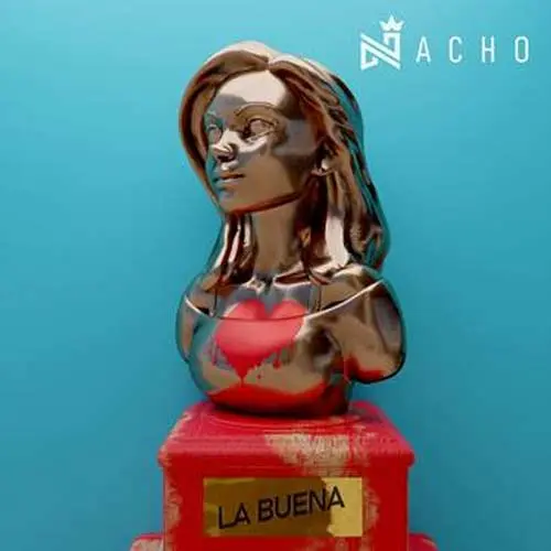 Nacho - LA BUENA - SINGLE