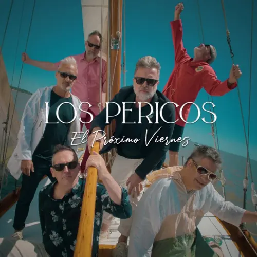 Los Pericos - EL PRXIMO VIERNES - SINGLE