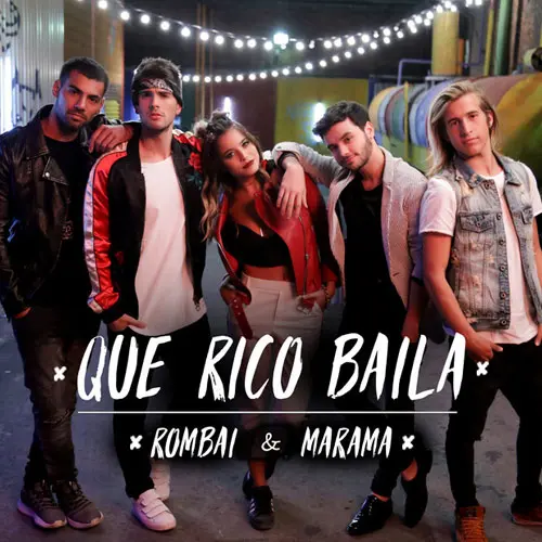 Mrama - QUE RICO BAILA (FT. ROMBAI) - SINGLE