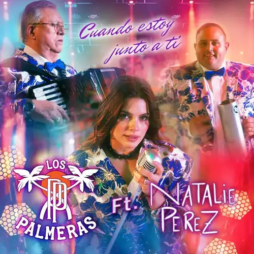 Natalie Pérez - CUANDO ESTOY JUNTO A TI - SINGLE