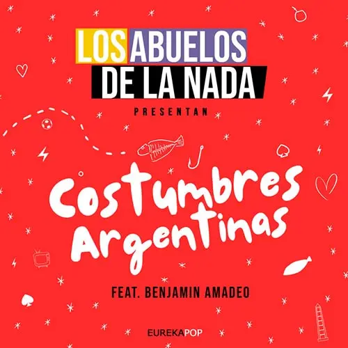 Los Abuelos de la nada - COSTUMBRES ARGENTINAS (FT. BEJAMN AMADEO) - SINGLE