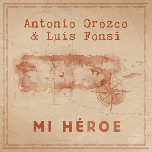 Luis Fonsi - MI HROE (FT. ANTONIO OROZCO) - SINGLE