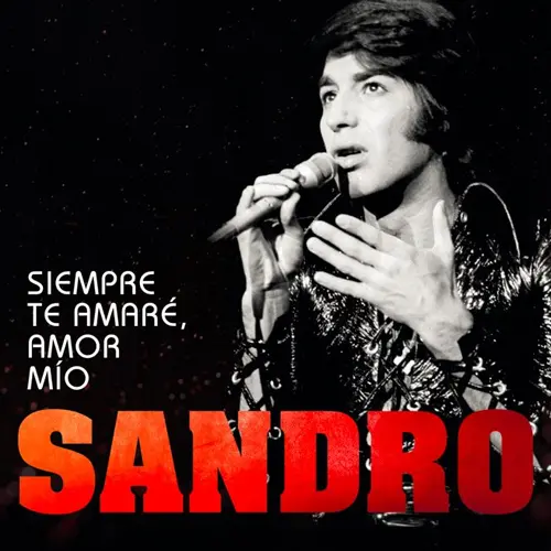 Sandro - SIEMPRE TE AMARE, AMOR MIO - SINGLE (1970)