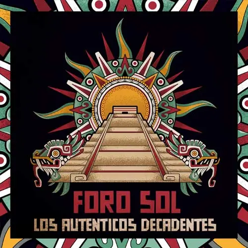 Los Auténticos Decadentes - FORO SOL - 17 DE NOV 2017 (EN VIVO)