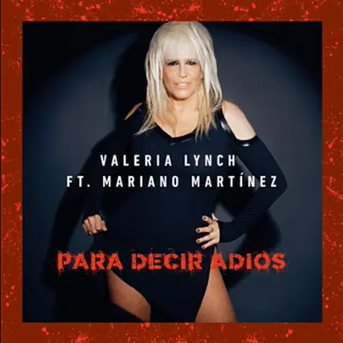 Valeria Lynch - PARA DECIR ADIS FT MARIANO MARTINEZ - SINGLE