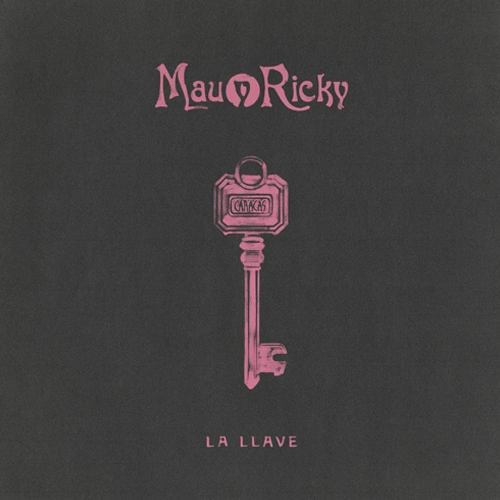 Mau y Ricky - LA LLAVE