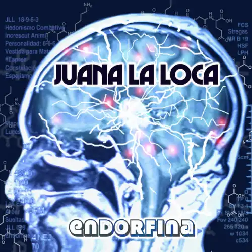 Juana la Loca - ENDORFINA