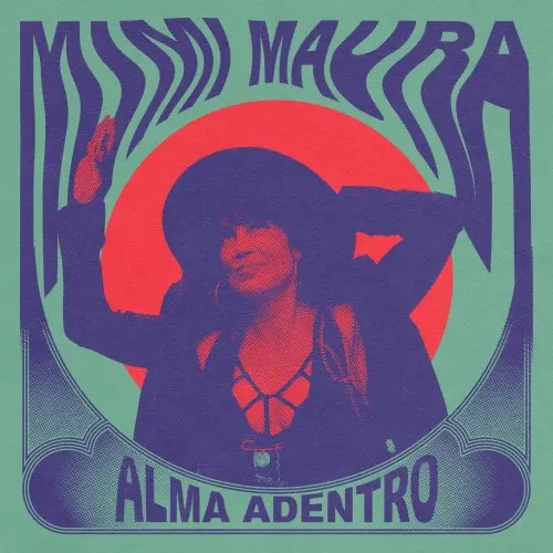 Mimi Maura - ALMA ADENTRO 