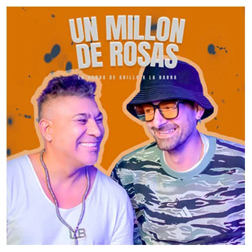 La Banda de Grillo - UN MILLÓN DE ROSAS (FT. LA BARRA) - SINGLE