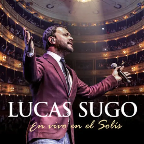 Lucas Sugo - EN VIVO EN EL SOLS