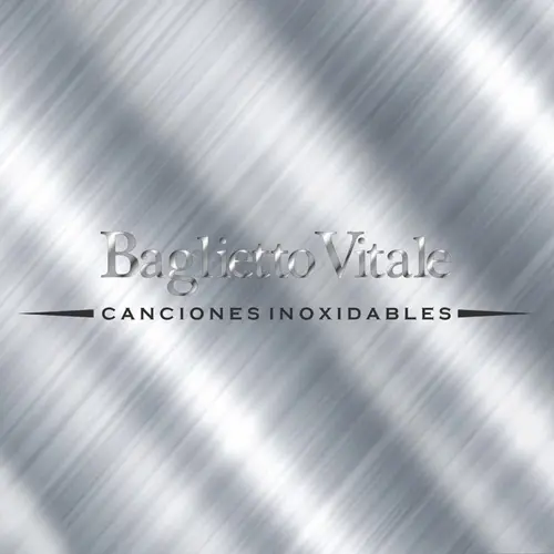 Baglietto - Vitale - CANCIONES INOXIDABLES