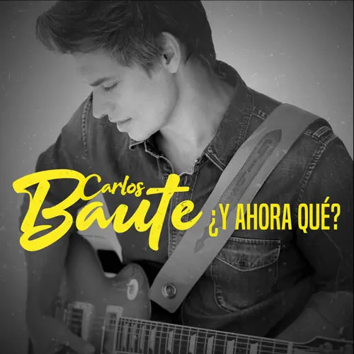 Carlos Baute - Y AHORA QU? - SINGLE