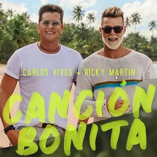 Carlos Vives - CANCIN BONITA (FT. RICKY MARTIN) - SINGLE