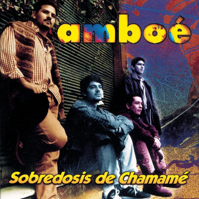 Amboé - SOBREDOSIS DE CHAMAMÉ