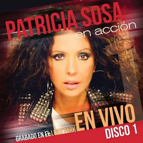 Patricia Sosa - EN ACCIN EN EL LUNA PARK, VOL 1 (EN VIVO)