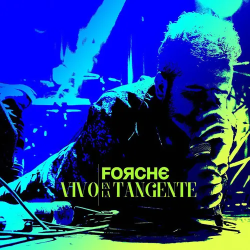 Forche - VIVO EN LA TANGENTE