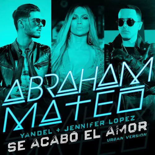Abraham Mateo - SE ACAB EL AMOR - SINGLE