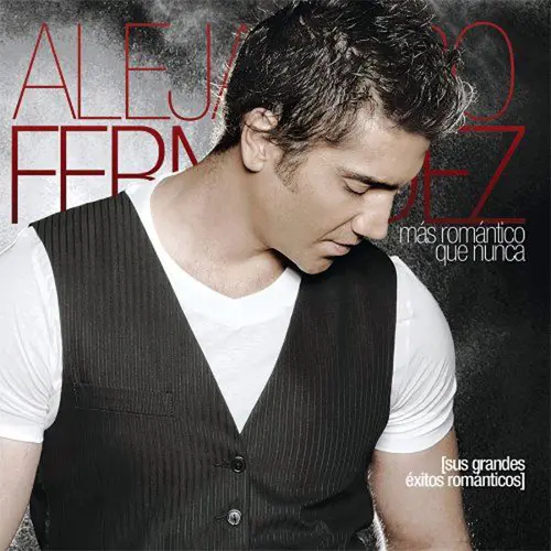 Alejandro Fernndez - MS ROMNTICO QUE NUNCA - SUS GRANDES XITOS ROMNTICOS (CD + DVD)