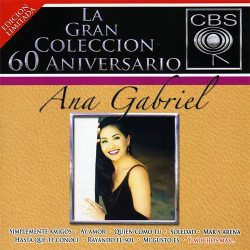 Ana Gabriel - LA GRAN COLECCIN 60 ANIVERSARIO - CD I