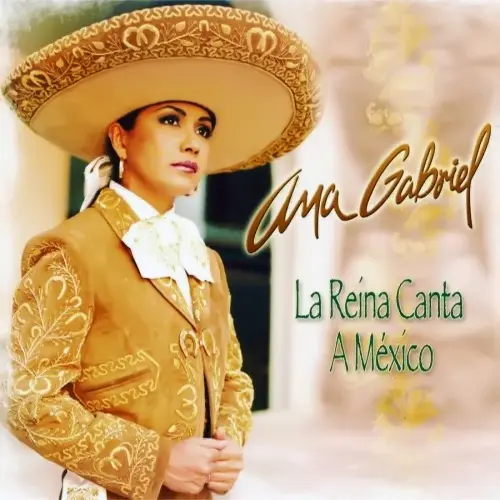 Ana Gabriel - LA REINA CANTA A MEXICO