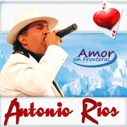 Antonio Ros - AMOR SIN FRONTERAS