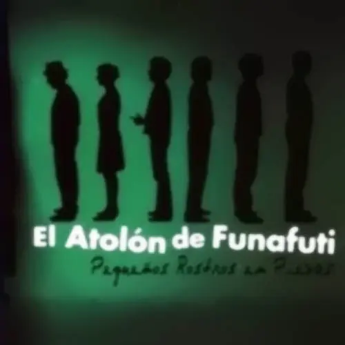 El Atoln de Funafuti - PEQUEOS ROSTROS EN PIEZAS