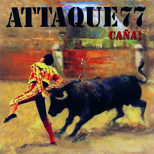 Attaque 77 - CAÑA