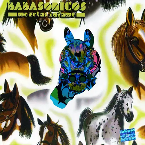 Babasónicos - MEZCLAS INFAMES