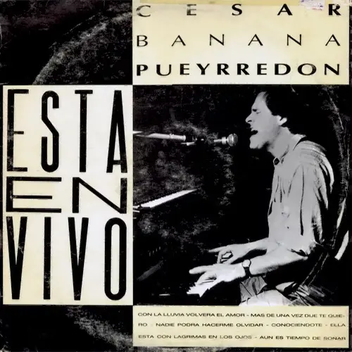 César Banana Pueyrredón - ESTÁ EN VIVO