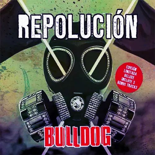 Bulldog - REPOLUCIN - EDICIN DE LUJO