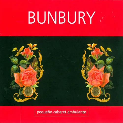 Enrique Bunbury - PEQUEO CABARET AMBULANTE